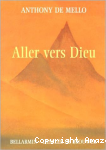 Aller vers Dieu