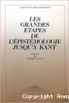 Les grandes étapes de l'épistémologie jusqu'à Kant