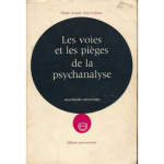 Les voies et les pièges de la psychanalyse