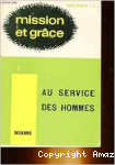 Mission et grâce, Tome III