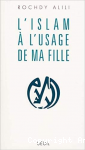 L'islam à l'usage de ma fille
