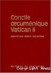 Concile oecuménique Vatican II. Constitutions, décrets, déclarations, messages